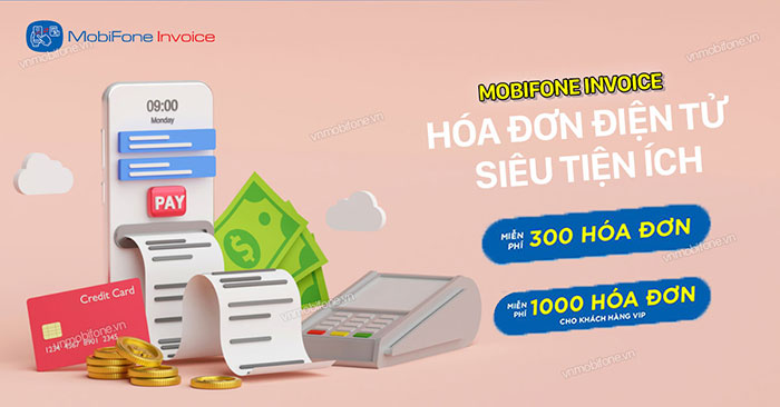 MobiFone Invoice - phần mềm hóa đơn điện tử với nhiều tiện ích