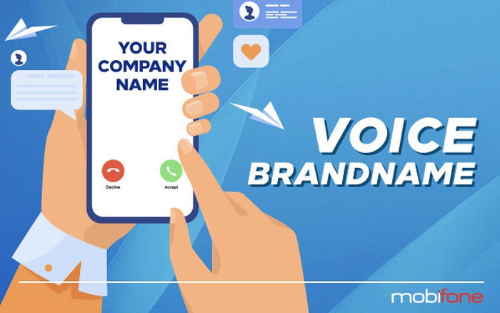 MobiFone Voice Brandname có nhiều ưu điểm vượt trội